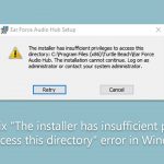 Fix the installer has insufficient privileges to access this directory error in windows