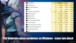 Fix valorant causes problems on windows icons turn black