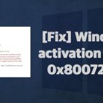 Fix windows activation error 0x8007267c