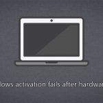 Fix windows activation fails after hardware change