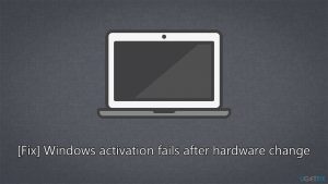 Fix windows activation fails after hardware change