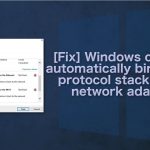 Fix windows couldnt automatically bind the ip protocol stack to the network adapter
