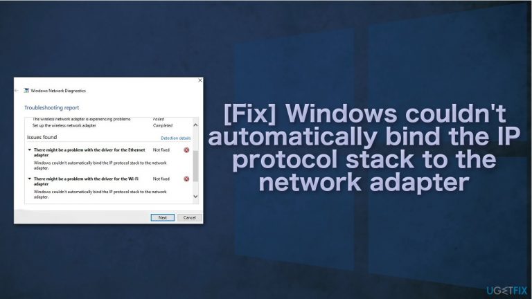 [Fix] Windows couldn’t automatically bind the IP protocol stack to the network adapter