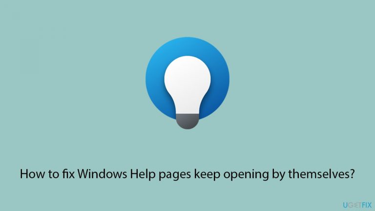 [Fix] Windows Help pages keep opening by themselves