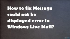 Fix windows live mail message app error