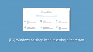 Fix windows settings keep resetting after restart