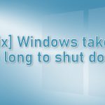 Fix windows takes too long to shut down