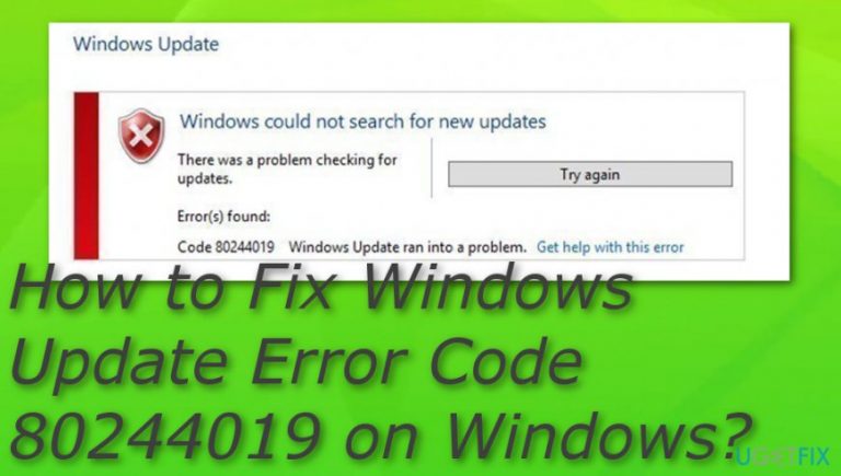 How to Fix Windows Update Error Code 80244019 on Windows?