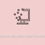 Fix windows very slow after formatting
