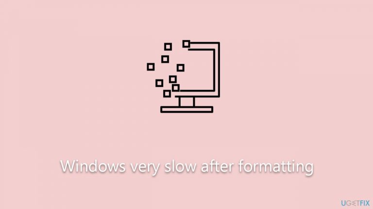 [Fix] Windows very slow after formatting