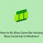 Fix xbox game bar missing xbox social tab in windows copy