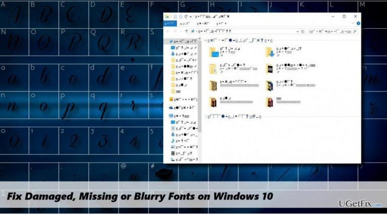 How to Fix Missing or Blurry Fonts on Windows 10?