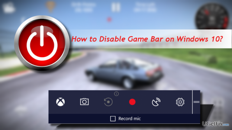 How to Disable Game Bar on Windows 10?