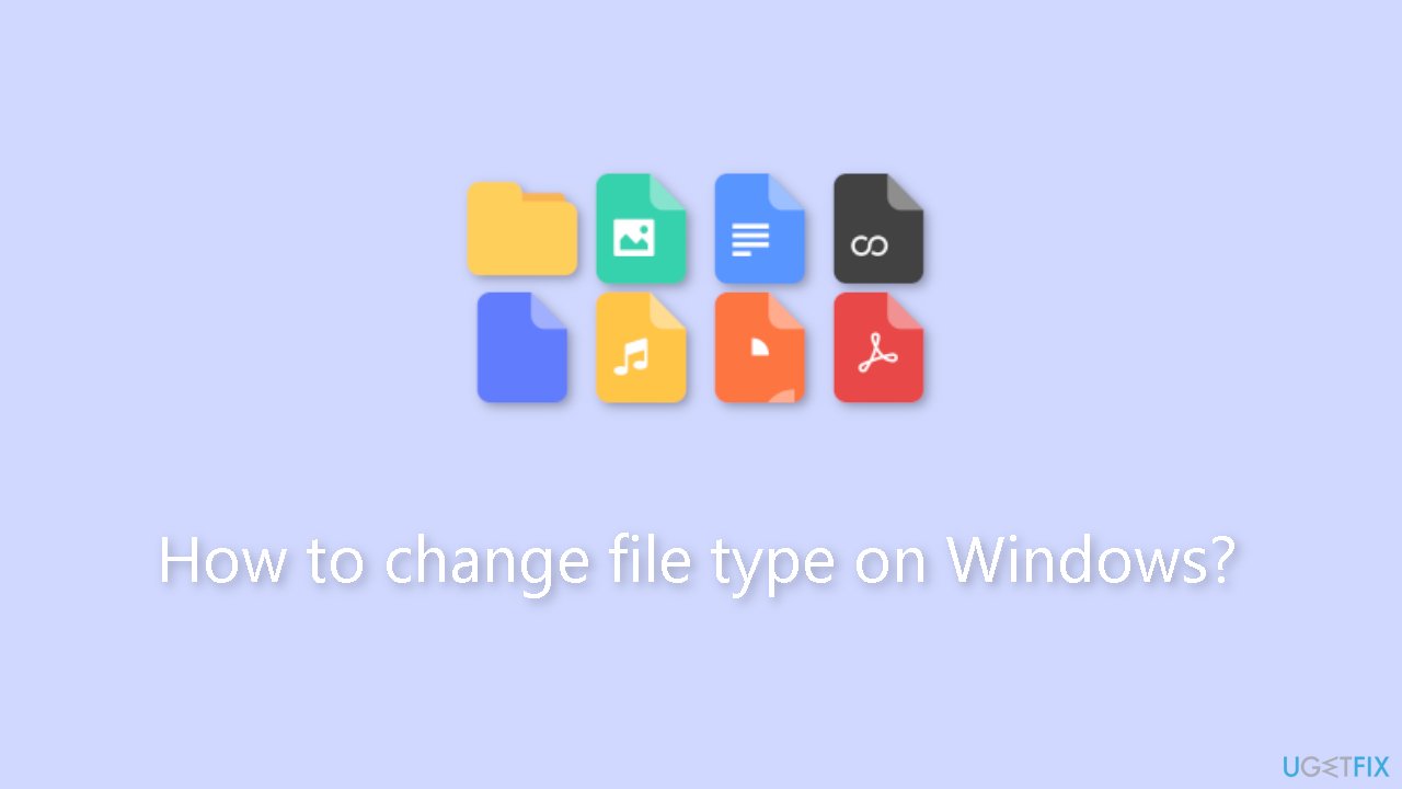 How to change file type on Windows