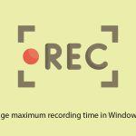 How to change maximum recording time in windows game bar copy