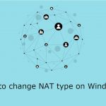 How to change nat type on windows