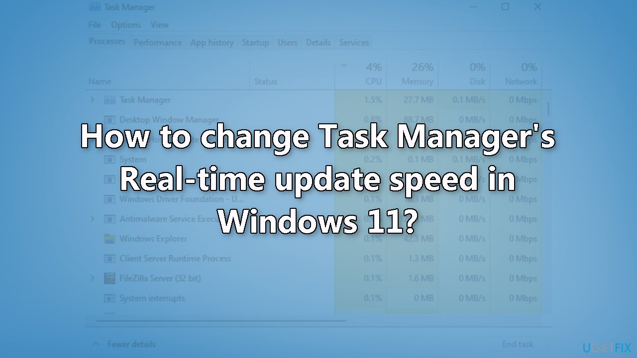 How to change Task Manager's Real-time update speed in Windows 11