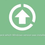 How to check which windows version was installed before