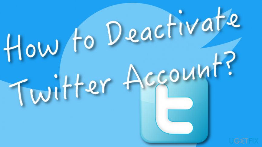 How to delete your Twitter Account