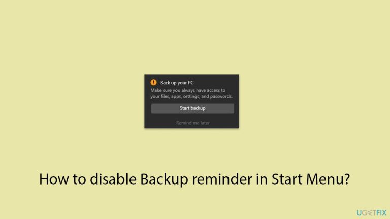 How to disable Backup reminder in Start Menu?