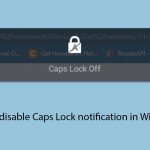 How to disable caps lock notification in windows copy