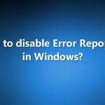 How to disable error reporting in windows