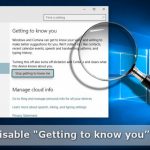 How to disable getting to know you feature on windows