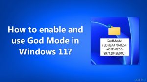 How to enable and use god mode in windows