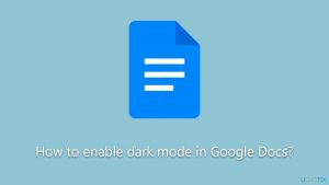 How to enable dark mode in google docs