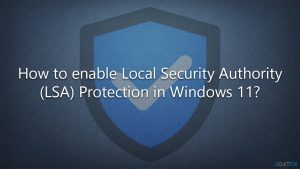 How to enable local security authority lsa protection in windows