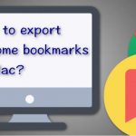 How to export chrome bookmarks to mac