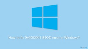 How to fix 0x0000001 bsod error in windows