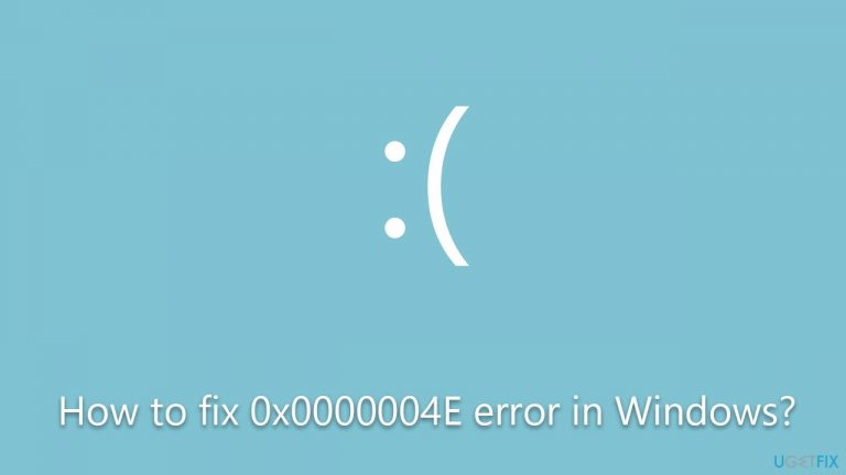 How to fix 0x0000004E error in Windows?