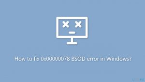How to fix 0x00000078 bsod error in windows