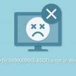 How to fix 0x000000fe bsod error in windows