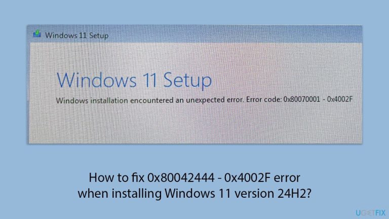 How to fix 0x80042444 – 0x4002F error when installing Windows 11 version 24H2?