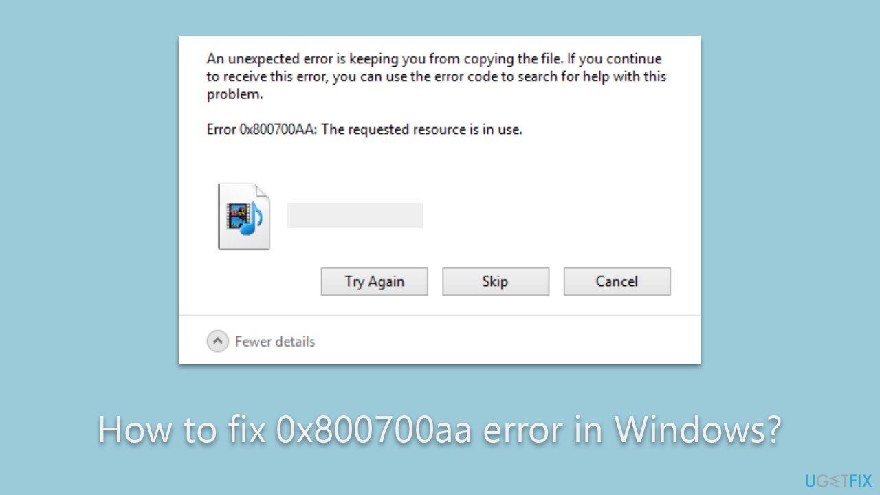 How to fix 0x800700aa error in Windows?