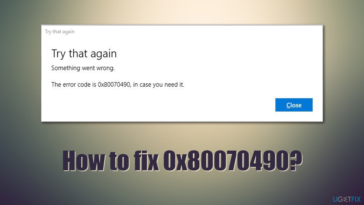 How to fix 0x80070490