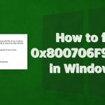 How to fix 0x800706f9 error in windows