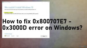 How to fix 0x800707e7 0x3000d error on windows