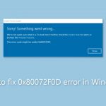 How to fix 0x80072f0d error in windows