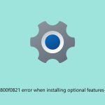 How to fix 0x800f0821 error when installing optional features in windows