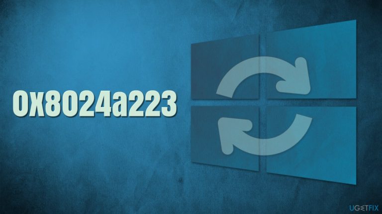 How to fix Windows update error 0x8024a223?