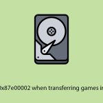 How to fix 0x87e00002 when transferring games in windows copy