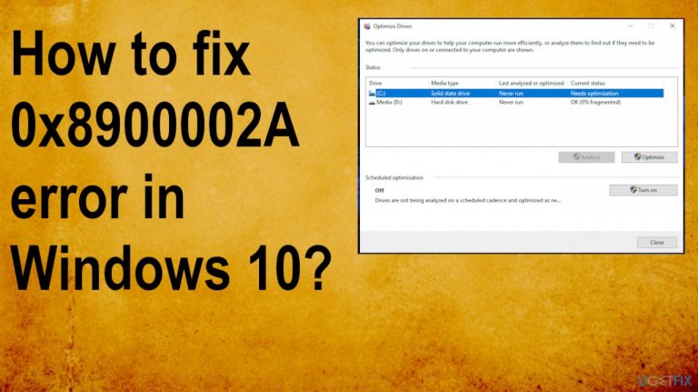 How to fix 0x8900002A error in Windows 10?
