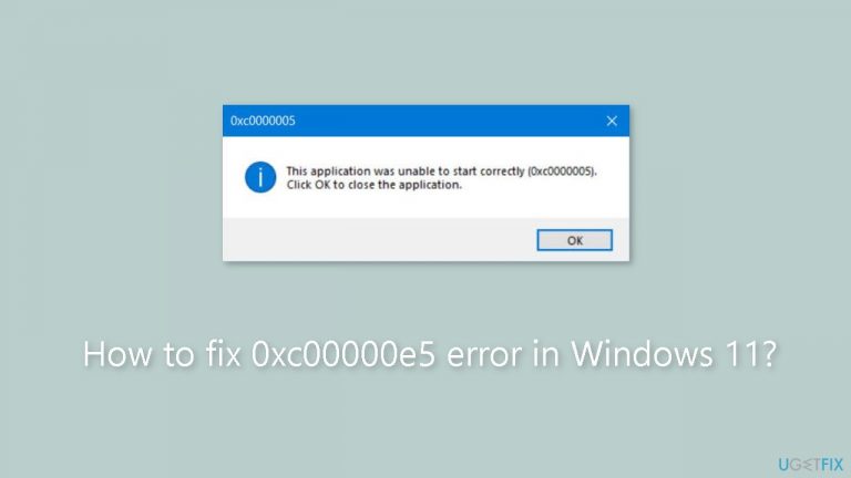 How to fix 0xc00000e5 error in Windows 11?