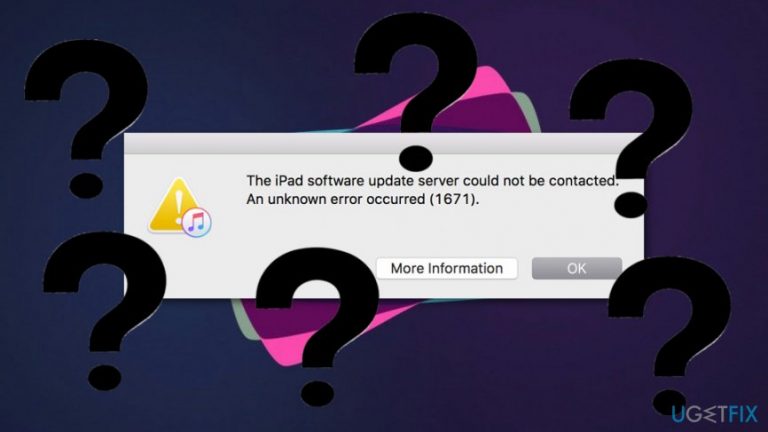 How to fix iTunes Error 1671?