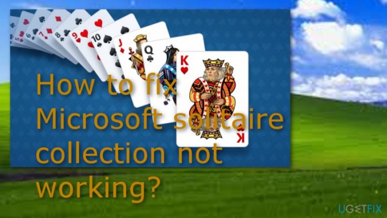 How to fix Microsoft solitaire collection not working?