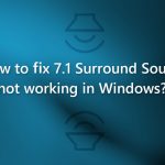 How to fix 7 1 surround sound not working in windows