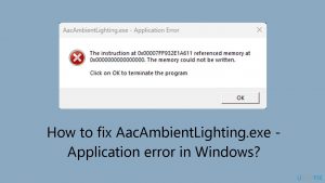How to fix aacambientlighting exe application error in windows